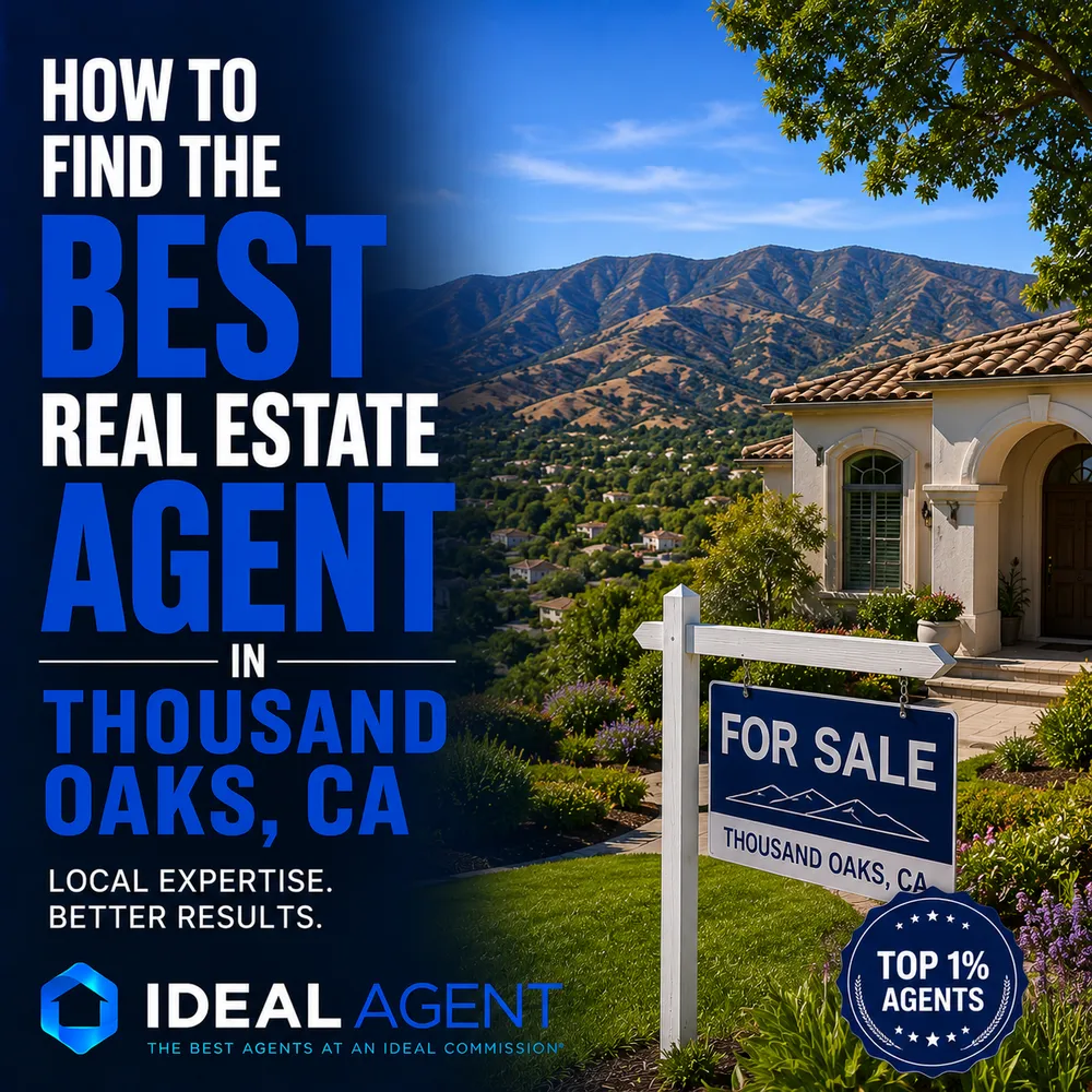 How to Find the Best Real Estate Agent in Thousand Oaks, CA