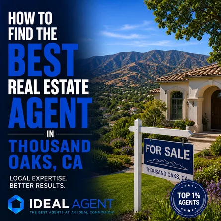 How to Find the Best Real Estate Agent in Thousand Oaks, CA