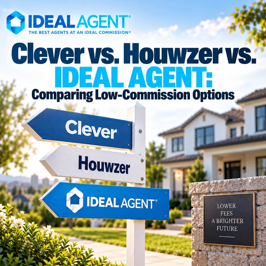 Clever vs. Houwzer vs. IDEAL AGENT: Comparing Low-Commission Options