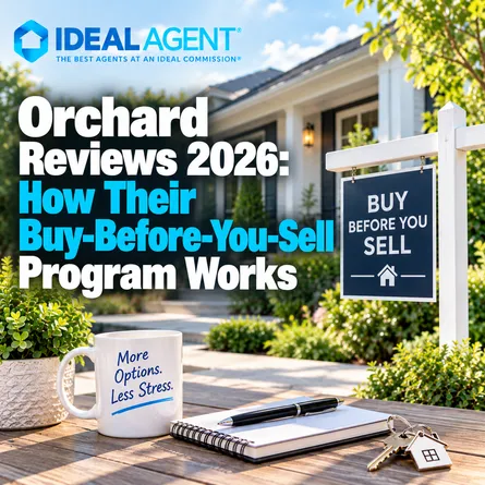 Orchard Reviews 2026: How Their Buy-Before-You-Sell Program Works