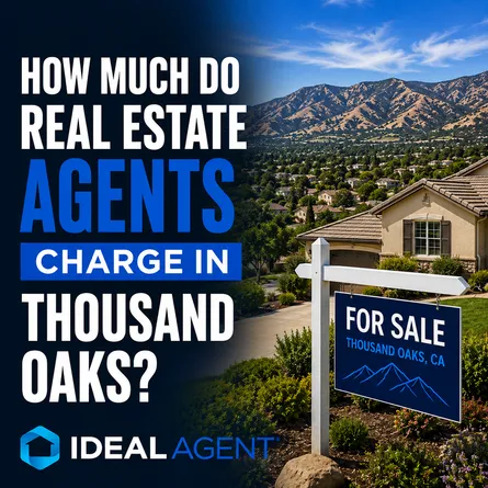 How Much Do Real Estate Agents Charge in Thousand Oaks?