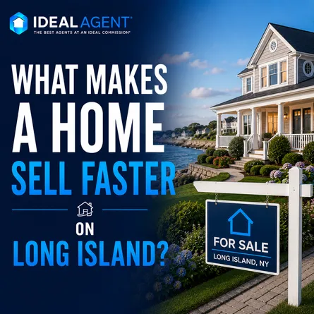 What Makes a Home Sell Faster on Long Island?