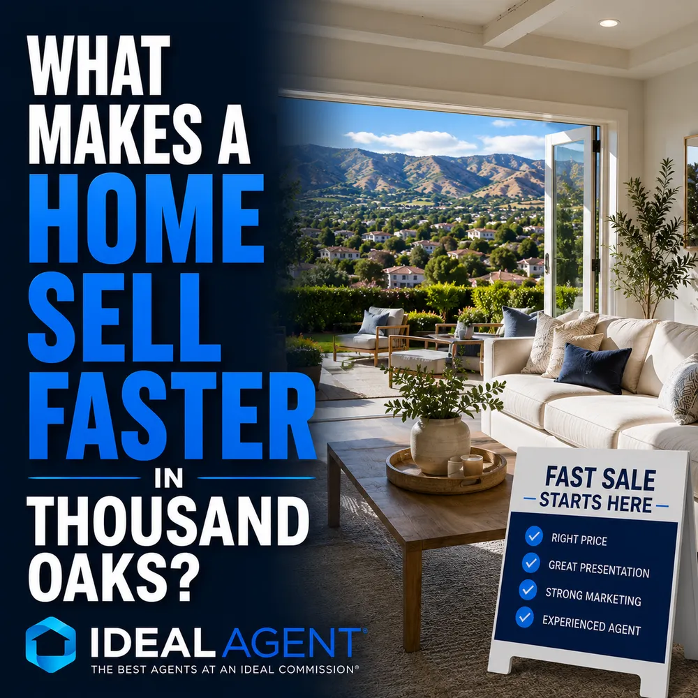 What Makes a Home Sell Faster in Thousand Oaks?